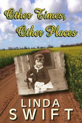 Linda Swift - Other Times, Other Places, Häftad. Tillgänglighet: Lägg i varukorg