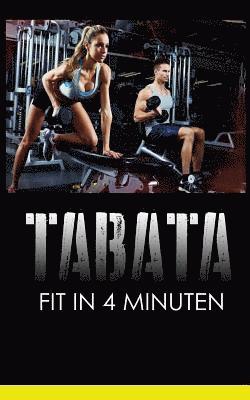 Christian Maier - Tabata: Fit in 4 Minuten, Häftad. Tillgänglighet: Lägg i varukorg