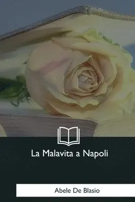 Abele de Blasio - La Malavita a Napoli, Häftad. Tillgänglighet: Lägg i varukorg