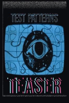 Matthew Bartlett, Sean M. Thompson - Test Patterns Teaser #1: a preview of coming attractions, Häftad. Tillgänglighet: Lägg i varukorg