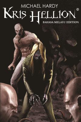 Michael Hardy - Kris Hellion (Dalam Bahasa Melayu), Häftad