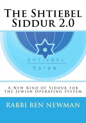 Benjamin Newman - Shtiebel Siddur 2.0: A New Kind of Siddur, Häftad. Tillgänglighet: Lägg i varukorg