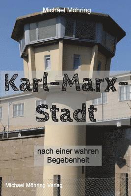 Michael Möhring - Karl-Marx-Stadt, Häftad. Tillgänglighet: Tillfälligt slut