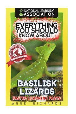 Anne Richards - Everything You Should Know About: Basilisk Lizards, Häftad