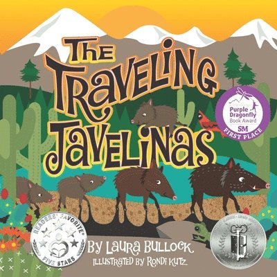 Laura Bullock - Traveling Javelinas, Häftad. Tillgänglighet: Lägg i varukorg
