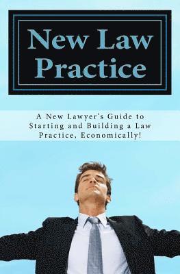 D. Carr - New Law Practice: A new lawyer's guide to starting and building a law practice, economically!, Häftad. Tillgänglighet: Lägg i varukorg