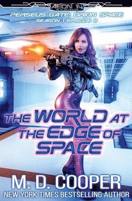 M. D. Cooper - The World at the Edge of Space, Häftad
