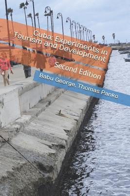 Thomas R. Panko, Babu P. George - Cuba: Experiments in Tourism and Development, Häftad. Tillgänglighet: Lägg i varukorg