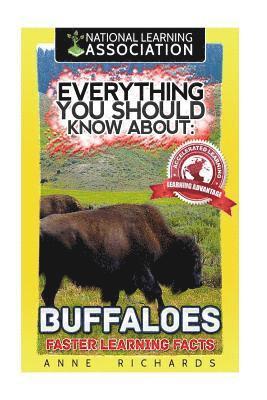 Anne Richards - Everything You Should Know About: Buffaloes, Häftad