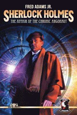 Jr. Adams, Fred - Sherlock Holmes: The Affair of the Chronic Argonaut, Häftad. Tillgänglighet: Lägg i varukorg