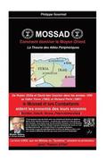 Mossad: Comment dominer le Moyen Orient