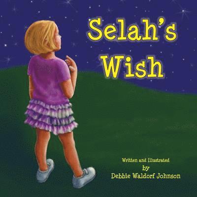 Debbie Waldorf Johnson - Selah's Wish, Häftad. Tillgänglighet: Lägg i varukorg