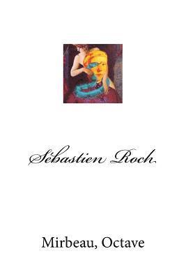 Mirbeau Octave, Mybook - Sébastien Roch, Häftad
