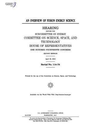 United States House of Representatives, Committee on Science Space and Tec 2011 - An overview of fusion energy science: hearing before the Subcommittee on Energy, Häftad. Tillgänglighet: Lägg i varukorg