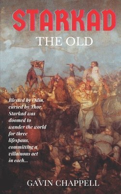 Gavin Chappell - Starkad the Old, Häftad
