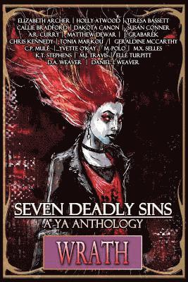 Elizabeth Archer, Holly Atwood - Seven Deadly Sins: A YA Anthology (Wrath) (Volume 5), Häftad. Tillgänglighet: Lägg i varukorg