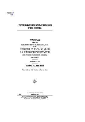 United States House of Representatives, Committee On Ways and Means - Lessons learned from welfare reforms in other countries: hearing before the Subcommittee on Human Resources of the Committee on Ways and Means, Häftad. Tillgänglighet: Lägg i varukorg