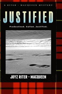 Joyz W. Riter, Joyz Riter-Macqueen - Justified, Häftad. Tillgänglighet: Lägg i varukorg