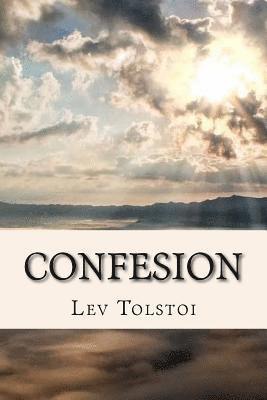 Lev Nikolaievich Tolstoi - Confesion (Spanish) Edition, Häftad. Tillgänglighet: Lägg i varukorg