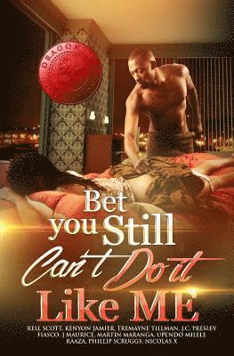 J. Maurice, Tremayne Tillman - Bet You Still Can't Do It Like Me!, Häftad. Tillgänglighet: Lägg i varukorg