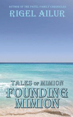 Rigel Ailur - Founding Mimion, Häftad