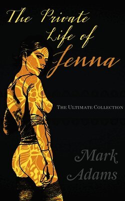 Mark Adams - Private Life Of Jenna, Häftad