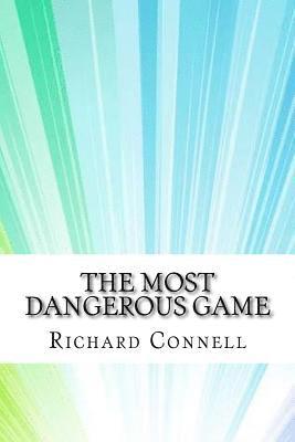 Richard Connell - The Most Dangerous Game, Häftad