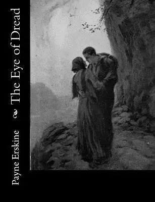 Payne Erskine - The Eye of Dread, Häftad. Tillgänglighet: Lägg i varukorg