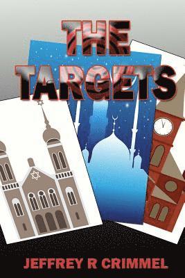 Jeffrey R. Crimmel - The Targets, Häftad. Tillgänglighet: Lägg i varukorg