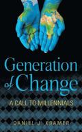 Generation of Change: A Call to Millennials