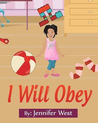 Jennifer West - I Will Obey, Häftad. Tillgänglighet: Lägg i varukorg
