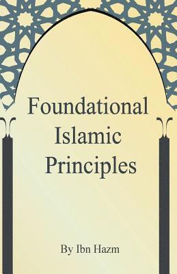 Ibn Hazm - Foundational Islamic Principles, Häftad. Tillgänglighet: Lägg i varukorg