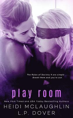 L. P. Dover, Heidi McLaughlin - Play Room: A Society X Novel, Häftad. Tillgänglighet: Lägg i varukorg