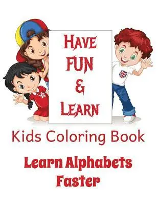 Vinayak Nair - Kids Coloring Book - Learn Alphabets Faster: Helps YOUR KID Learn Alphabets While Having Fun Coloring Images, Häftad. Tillgänglighet: Lägg i varukorg