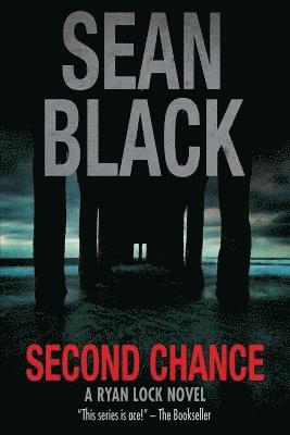 Sean Black - Second Chance: A Ryan Lock Novel, Häftad. Tillgänglighet: Lägg i varukorg