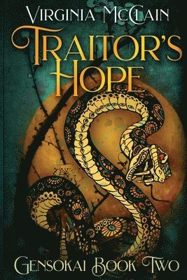 Virginia McClain - Traitor's Hope, Häftad. Tillgänglighet: Lägg i varukorg