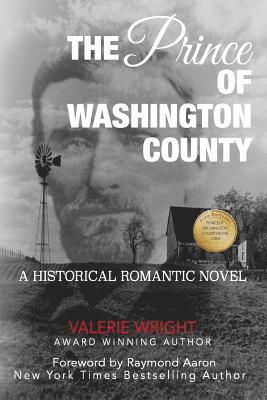 Valerie Wright - The Prince of Washington County: A Historical Romantic Novel, Häftad