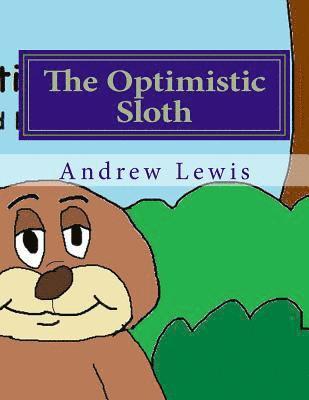 Andrew Lewis - The Opimistic Sloth, Häftad