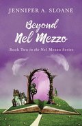 Beyond Nel Mezzo
