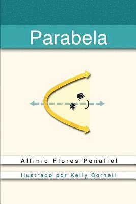 Alfinio Flores Peñafiel - Parabela, Häftad. Tillgänglighet: Lägg i varukorg