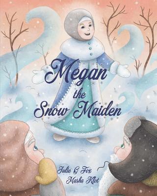 Leonora Bulbeck - Megan The Snow Maiden: A Christmas Story, Häftad. Tillgänglighet: Lägg i varukorg
