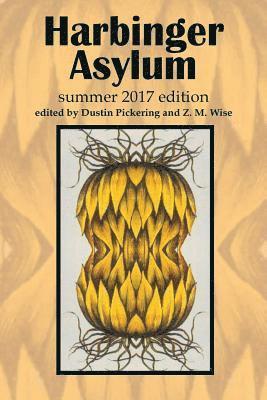 Dustin Pickering - Harbinger Asylum: Summer 2017, Häftad. Tillgänglighet: Lägg i varukorg