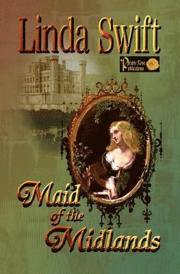 Linda Swift - Maid of the Midlands, Häftad. Tillgänglighet: Lägg i varukorg