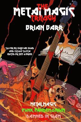 Jeff O'Brien - The Metal Magic Trilogy: Metal Magic, Punk Pandemonium, and Damned in Glam, Häftad. Tillgänglighet: Lägg i varukorg