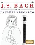 J. S. Bach Pour La FL