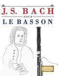 J. S. Bach Pour Le Basson: 10 Pi