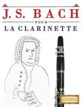 J. S. Bach Pour La Clarinette: 10 Pi