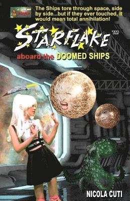 Nicola Cuti - Starflake aboard the Doomed Ships, Häftad