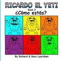Ricardo el Yeti: Cmo ests?