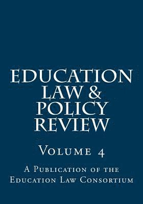 Hillel Levin, John Dayton - Education Law & Policy Review: Volume 4, Häftad. Tillgänglighet: Lägg i varukorg